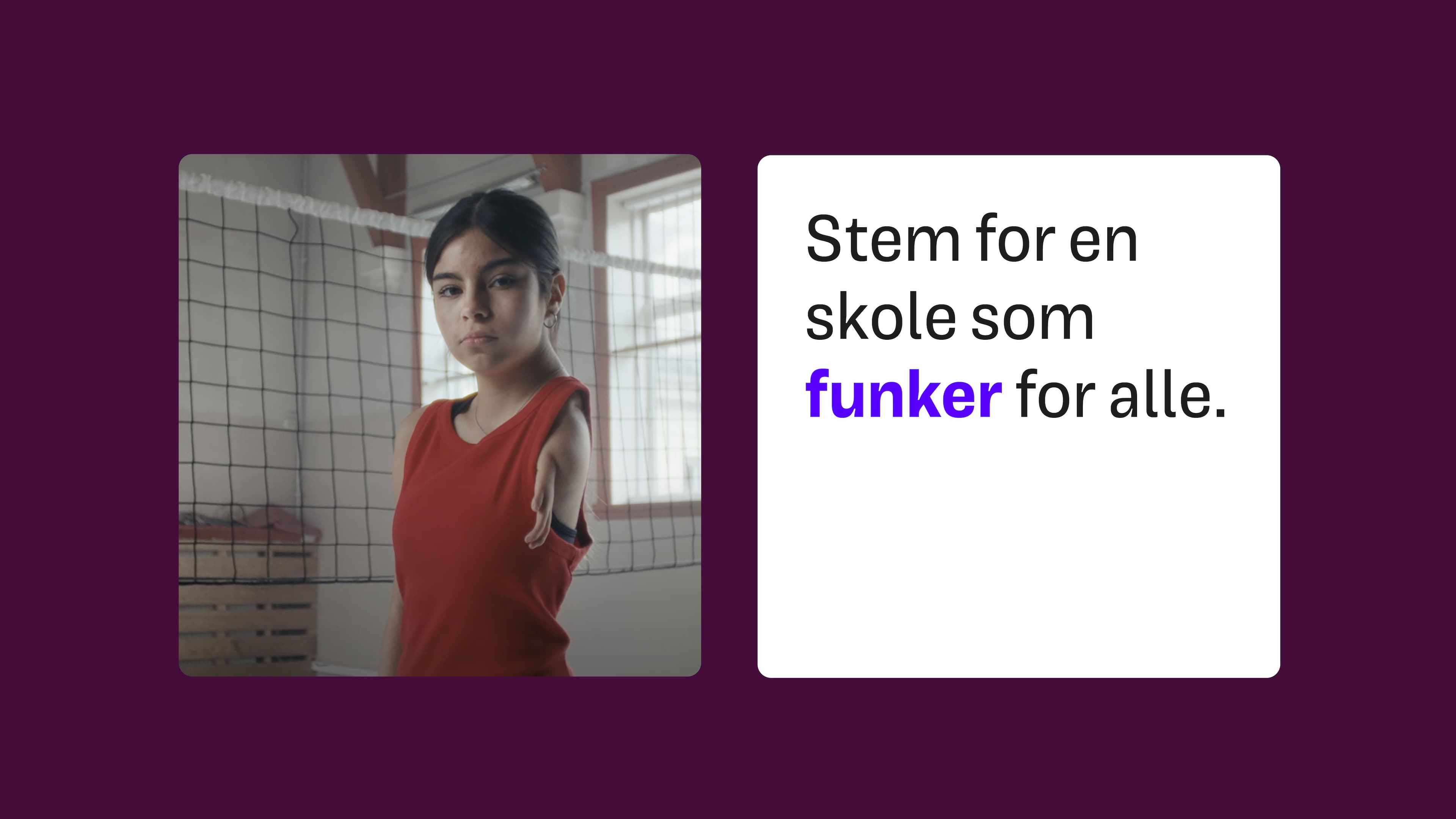 Plakat som sier "Stem for en skole som funker for alle"